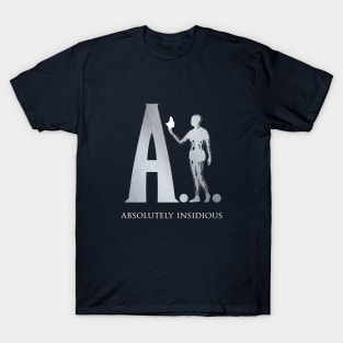 A.I. – Absolutely Insidious T-Shirt